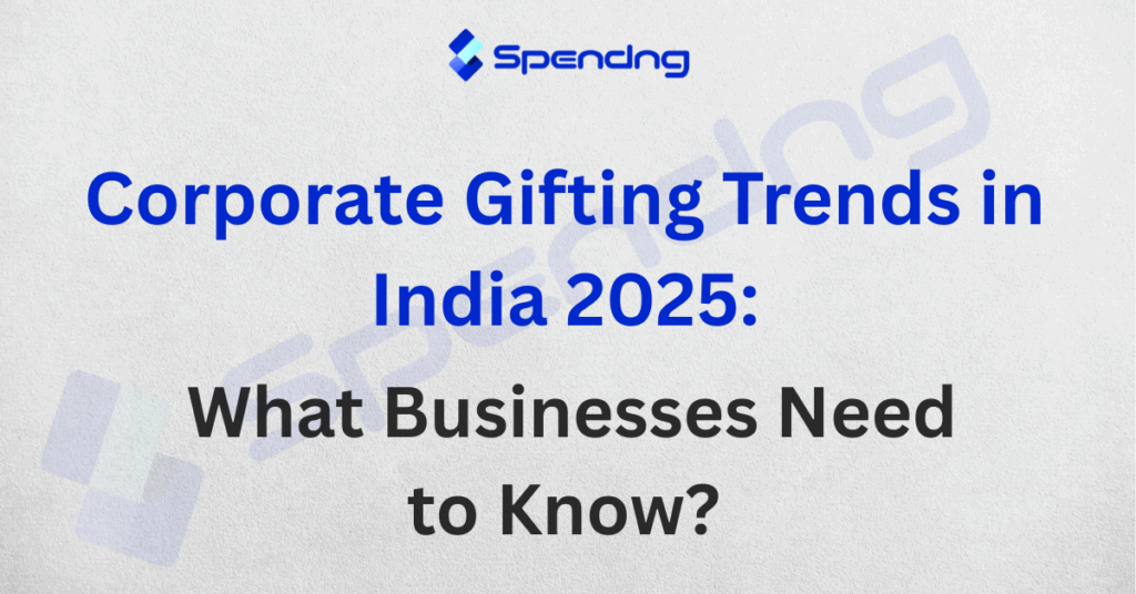 Corporate Gifting Trends in India 2025: What Businesses Need to Know | Giftrix Technologies